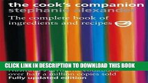 Best Seller The Cook s Companion: The Complete Book of Ingredients and Recipes for the Australian