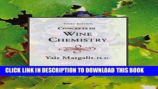Best Seller Concepts in Wine Chemistry, 3rd Edition Free Read