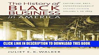 Best Seller The History of Black Business in America: Capitalism, Race, Entrepreneurship: Volume
