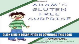 Ebook Adam s Gluten Free Surprise Free Read