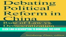 Best Seller Debating Political Reform in China: Rule of Law vs. Democratization Free Read