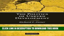 Best Seller The Politics of Uneven Development: Thailand s Economic Growth in Comparative