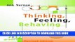 Best Seller Thinking, Feeling, Behaving: An Emotional Education Curriculum for Adolescents, Grades