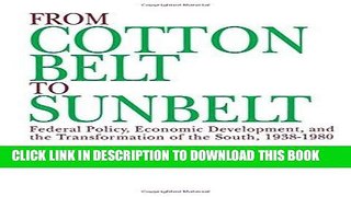 Ebook From Cotton Belt to Sunbelt: Federal Policy, Economic Development, and the Transformation of