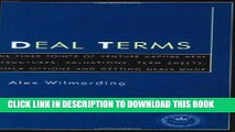 Ebook Deal Terms - The Finer Points of Venture Capital Deal Structures, Valuations, Term Sheets,