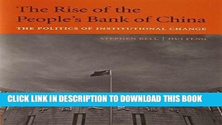 Best Seller The Rise of the People s Bank of China: The Politics of Institutional Change Free