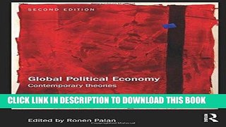 Best Seller Global Political Economy: Contemporary Theories (RIPE Series in Global Political