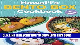 Ebook Hawaii s Bento Box Cookbook: 2nd Course Free Read