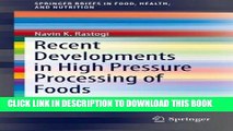 Best Seller Recent Developments in High Pressure Processing of Foods (SpringerBriefs in Food,