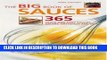 Ebook The Big Book of Sauces: 365 Quick and Easy Sauces, Salsas, Dressings, and Dips Free Read