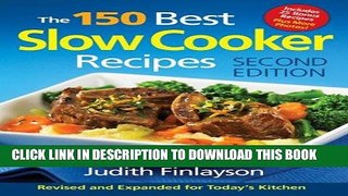 Ebook The 150 Best Slow Cooker Recipes Free Read
