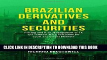 Best Seller Brazilian Derivatives and Securities: Pricing and Risk Management of FX and