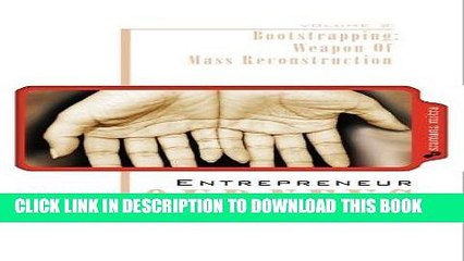 [PDF] Entrepreneur Journeys: Bootstrapping: Weapon Of Mass Reconstruction Popular Online