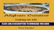 Best Seller Afghan Cuisine: Cooking for Life : A Collection of Afghan Recipes (And Other