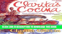 Best Seller Clarita s Cocina : Great Traditional Recipes from a Spanish Kitchen Free Read