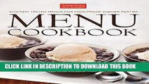 Best Seller The America s Test Kitchen Menu Cookbook: Your Guide to Hosting Stress-Free Dinner
