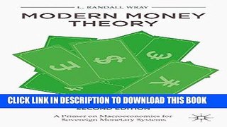 Best Seller Modern Money Theory: A Primer on Macroeconomics for Sovereign Monetary Systems Free Read