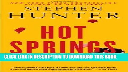 [PDF] Hot Springs: A Novel (Earl Swagger) Full Online