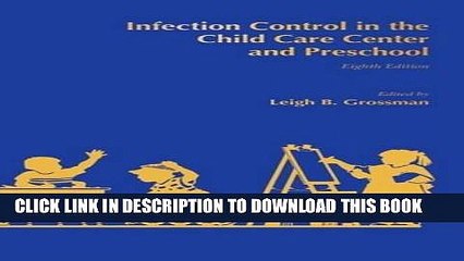 Best Seller Infection Control in the Child Care Center and Preschool Free Read