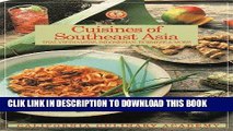 Best Seller Cuisines of Southeast Asia: Thai, Vietnamese, Indonesian, Burmese and More (California