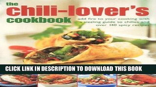 Best Seller The Chili-Lover s Cookbook Free Read