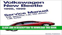 Read Now Volkswagen New Beetle: 1998,1999: Service Manual: 2.0L Gasoline, 1.9L Tdi Diesel, 1.8L