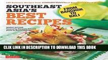 Ebook Southeast Asia s Best Recipes: From Bangkok to Bali [Southeast Asian Cookbook, 121 Recipes]