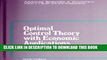 Best Seller Optimal Control Theory with Economic Applications, Volume 24 (Advanced Textbooks in