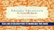Best Seller Maida Heatter s Cookies Free Read