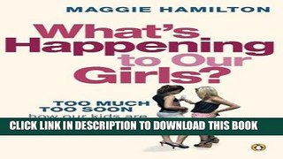 [PDF] What s Happening To Our Girls? Popular Online