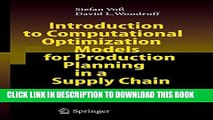 Ebook Introduction to Computational Optimization Models for Production Planning in a Supply Chain