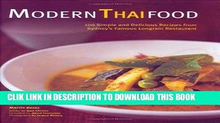 Best Seller Modern Thai Food: 100 Simple and Delicious Recipes from Sydney s Famous Longrain