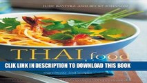 Ebook Thai Food   Cooking: A fiery and exotic cuisine: the traditions, techniques, ingredients and