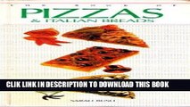 Best Seller BOOK OF PIZZAS   ITALIAN BREADS Free Read