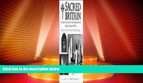 Buy NOW  Sacred Britain: A Guide to the Sacred Sites and Pilgrim Routes of England, Scotland and
