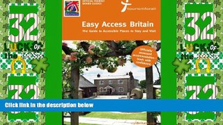 Buy NOW  Easy Access Britain: The Guide to Accessible Places to Stay and Visit  BOOOK ONLINE