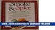 Ebook Smoke   Spice/Cooking With Smoke, the Real Way to Barbecue, on Your Charcoal Grill, Water