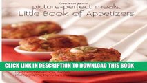 Best Seller picture-perfect meals: Little Book of Appetizers Free Read