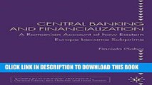 Best Seller Central Banking and Financialization: A Romanian Account of how Eastern Europe became