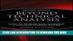 Best Seller Beyond Technical Analysis: How to Develop and Implement a Winning Trading System, 2nd
