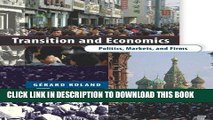 Ebook Transition and Economics: Politics, Markets, and Firms (Comparative Institutional Analysis)