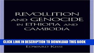Best Seller Revolution And Genocide In Ethiopia And Cambodia: 1st (First) Edition Free Download