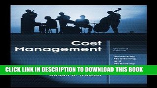 Best Seller Cost Management: Measuring, Monitoring, and Motivating Performance Free Download