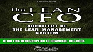 Best Seller The Lean CFO: Architect of the Lean Management System Free Read