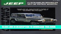 Read Now Chilton s Jeep Cj/Scrambler/Wrangler 1971-90 Repair Manual: Covers All U.S. and Canadian