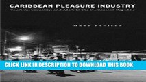 [PDF] Caribbean Pleasure Industry: Tourism, Sexuality, and AIDS in the Dominican Republic Popular