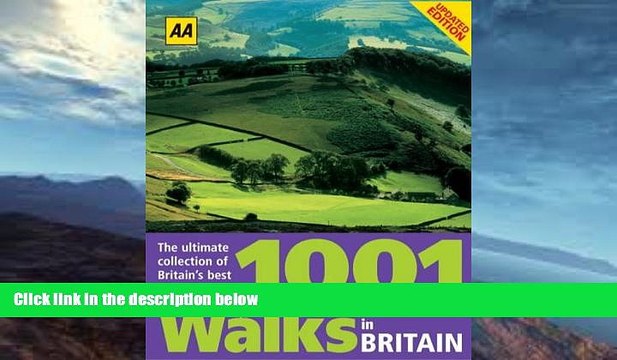 Best Buy PDF AA 1001 Walks in Britain: The Ultimate Collection of Britain s Best Walks (AA