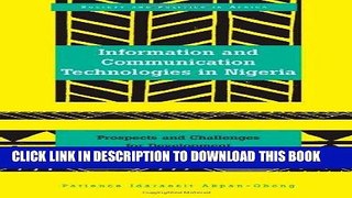 Ebook Information and Communication Technologies in Nigeria: Prospects and Challenges for
