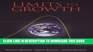Best Seller Limits to Growth: The 30-year Update. (Book   CD-ROM) Free Read