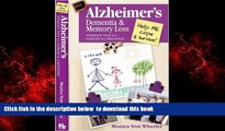 Read book  Alzheimer s, Dementia   Memory Loss: Straight Talk for Families   Caregivers by Monica